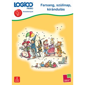 LOGICO PRIMO - Farsang, szülinap, kirándulás