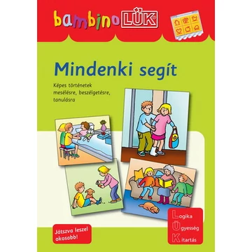 BambinoLÜK - Mindenki segít ( Képes történetek mesélésre, beszélgetésre, tanulásra )