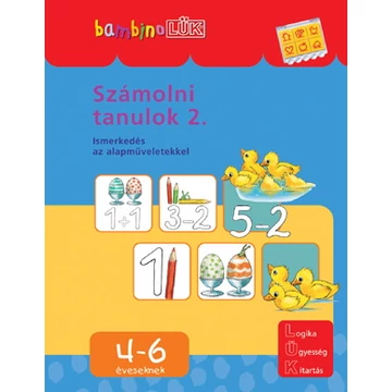 BambinoLÜK  - Számolni tanulok 2. ( Ismerkedés az alapműveletekkel 4-6 éveseknek )