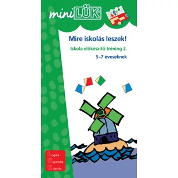 MiniLük - Mire iskolás leszek 2.  ( Iskolaelőkészítő tréning 2. )