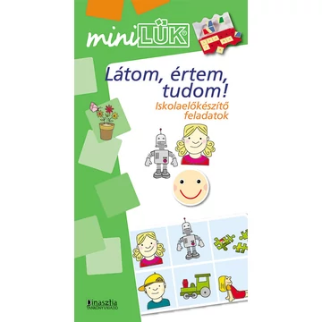 MiniLük -  Látom, értem, tudom!