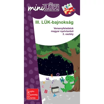 MiniLük - III. LÜK-bajnokság (  versenyfeladatok magyar nyelvtanból 2. osztály )