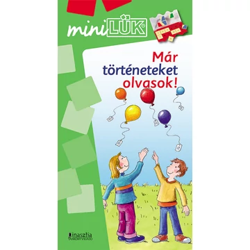 MiniLük - Már történeteket olvasok.