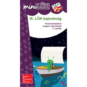 MiniLük -  III. LÜK-bajnokság - versenyfeladatok magyar nyelvtanbó