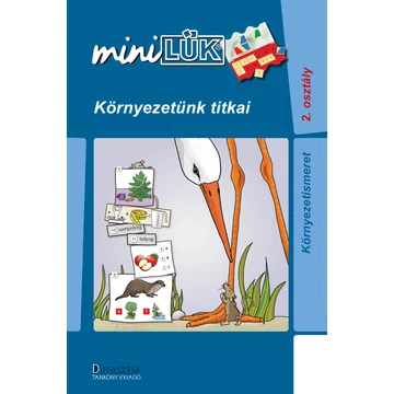 MiniLük -  Környezetünk titkai - Környezetismeret 2.osztály