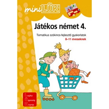 MiniLük -  Játékos német 4. - Tematikus szókincsfejlesztő gyakorlatok 8-11 éveseknek