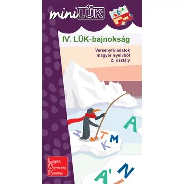 MiniLük - IV. LÜK-bajnokság - versenyfeladatok magyar nyelvből 2. osztály