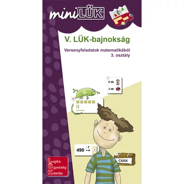MiniLük - V. LÜK-bajnokság (  Versenyfeladatok matematika 3. osztály )
