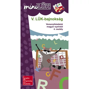 MiniLük - V. LÜK-bajnokság (  Versenyfeladatok magyar nyelvből 4. osztály )