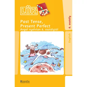 LÜK -  Past Tense, Present Perfect Angol nyelvtan 6. osztálytól