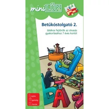 MiniLük - Betűkóstolgató 2. ( Játékos fejtörők az olvasás gyakorlásához 7 éves kortól )