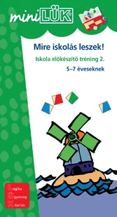 MiniLük - Mire iskolás leszek 2.  ( Iskolaelőkészítő tréning 2. )