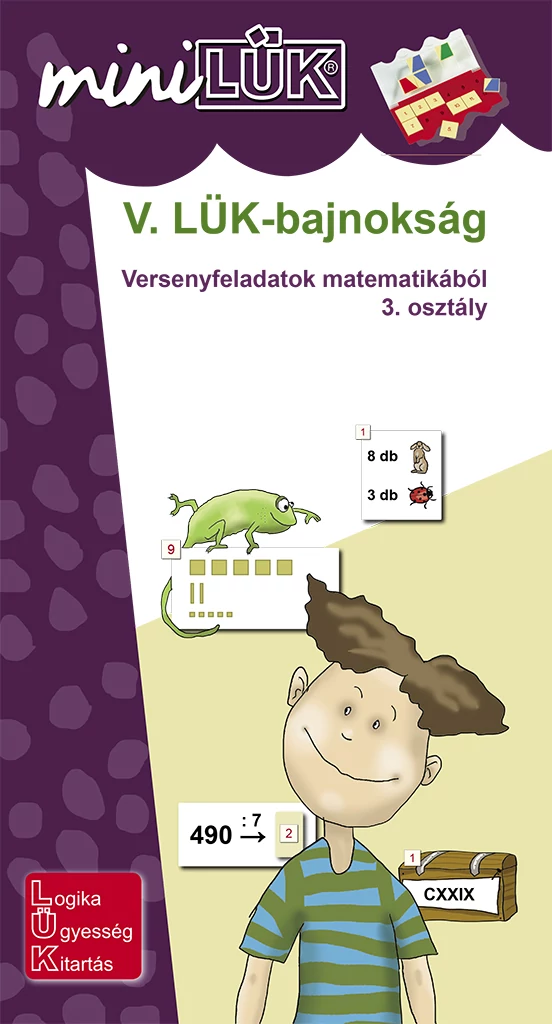 MiniLük - V. LÜK-bajnokság (  Versenyfeladatok matematika 3. osztály )